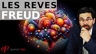 LES RÊVES  FREUD Fonctions Mécanismes Interprétation du rêve [upl. by Nevsa]