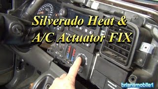 Silverado Heater and AC Actuator FIX [upl. by Nikola]