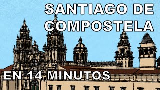 Santiago de COMPOSTELA  En 14 Minutos [upl. by Zigrang]