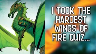 I Took The HARDEST Wings Of Fire Quiz [upl. by Lyrrad566]