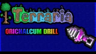 Terraria  How to get the Orichalcum Drill [upl. by Prudie]