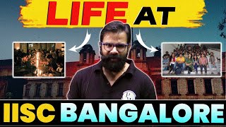 All About IISC College  Life At IISC Bangalore [upl. by Demakis]