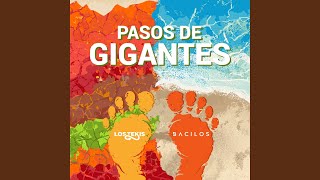 Pasos de Gigantes [upl. by Jeuz194]