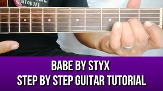 BABE BY STYX STEP BY STEP GUITAR TUTORIAL BY PARENG MIKE [upl. by Llenrahc]