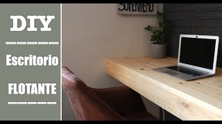 ESCRITORIO FLOTANTE LOW COST 🔧 BRICOLAJE 🔨 DIY [upl. by Egiaf]