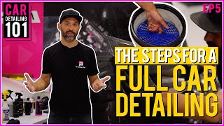 Car Detailing 101 How To Detail Like A Professional [upl. by Gytle]