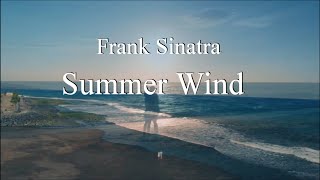 Frank Sinatra  Summer Wind HD lyrics [upl. by Utica]