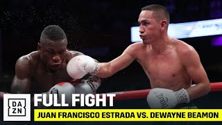 FULL FIGHT  Juan Francisco Estrada vs Dewayne Beamon [upl. by Kablesh]