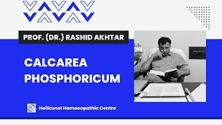 Calcarea phos3 by Prof Dr Rashid Akhtar [upl. by Neleag]