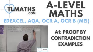 ALevel Maths A116 Proof by Contradiction Examples [upl. by Walworth492]