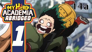 My Hero Academia Abridged Episode 1 [upl. by Nichola909]