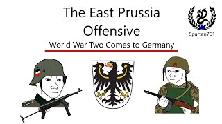 The East Prussia Offensive  WW2 History [upl. by Eeresid762]