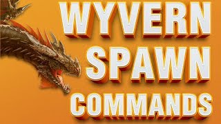 Spawn ALL Wyvern Variants  Admin Commands  ARK [upl. by Belva]