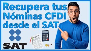 ►►COMO RECUPERAR MIS RECIBOS DE NOMINA DESDE EL PORTAL SAT◄◄ SAT DECLARACIONANUAL DEDUCCIONES [upl. by Gerlac740]