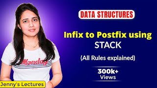 35 Infix to Postfix Conversion Rules using Stack  Data structures Tutorials [upl. by Theadora407]