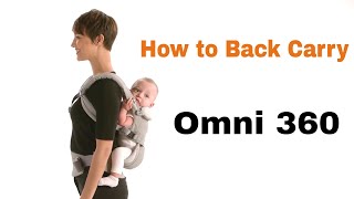 How Do I Back Carry  Omni 360  Ergobaby [upl. by Salomo]