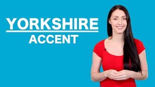 Yorkshire Accent  Learn English Like A Native [upl. by Siramaj]