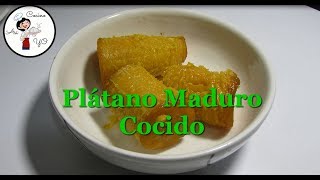 Plátano Maduro Cocido [upl. by Widera]