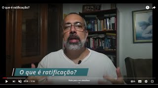 O que é ratificação [upl. by Hgielanna]