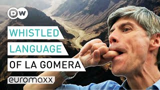 The Ancient Whistled Language Of La Gomera  Silbo Gomero  Europe To The Maxx [upl. by Hyacinthe]