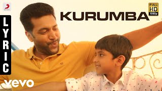 Tik Tik Tik  Kurumba Lyric  Jayam Ravi  DImman  Sid Sriram [upl. by Oileduab60]