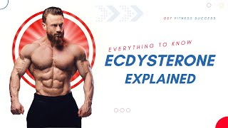 Ecdysterone Explained  Everything to Know [upl. by Ecnatsnok]