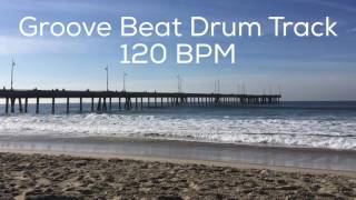 Groove Beat Drum Track 120 BPM [upl. by Nrubloc]