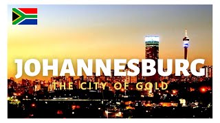 THE CITY OF JOHANNESBURG [upl. by Ayahc459]