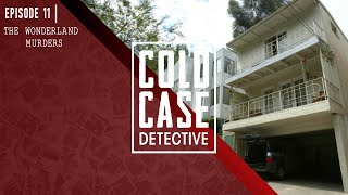 The Gruesome amp Unsolved Wonderland Murders Mystery in Laurel Canyon [upl. by Ralina636]