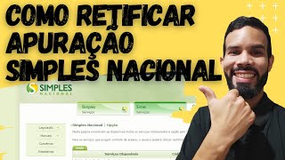 Como retificar o simples nacional  Passo a passo [upl. by Nadual388]