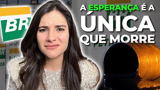 PETROBRAS ESPERE o PIOR e NUNCA se DECEPCIONE [upl. by Airdnaxela]