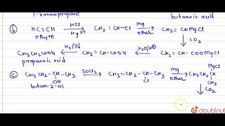 How will you obtain a Butanoic acid from 1bromopropane [upl. by Mikes]