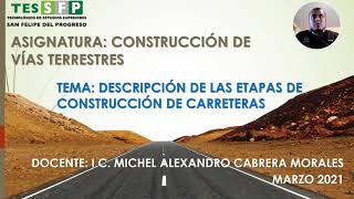 Descripción de las Etapas de Construcción de Carreteras [upl. by Tal]