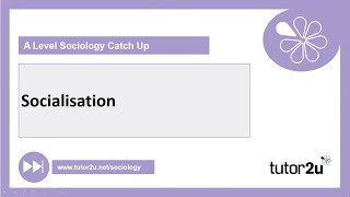 Introduction to Socialisation  AQA A Level Sociology Catch Up 2021 [upl. by Milde940]