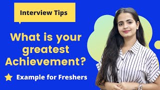 What is your Greatest Achievement so far  Achievement for resume  Interview Tips amp Example [upl. by Ulysses]