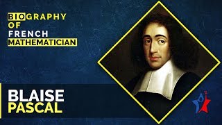 Blaise Pascal Biography In English [upl. by Savvas929]