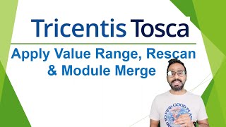 TRICENTIS Tosca 160  Lesson 15  Apply Value Range  Rescan  Module Merge [upl. by Dinah]