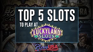 Top 5 Slots at Luckyland Slots  Best Online Slots USA [upl. by Fisk948]