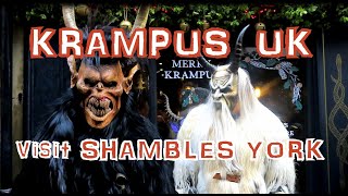 KRAMPUS UK visit the SHAMBLES YORK [upl. by Llerrac384]