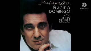 1hour Perhaps Love by John Denver and Placido Domingo [upl. by Anayad]