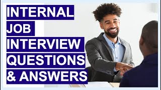 INTERNAL JOB Interview Questions amp Answers TIPS amp Sample ANSWERS [upl. by Koziel]