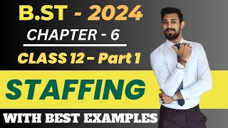 Staffing  Class 12  Chapter 6  Business Studies  Part 1 [upl. by Einattirb]