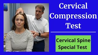 Cervical Compression Test Special test for the neck [upl. by Kali]