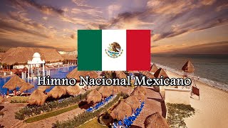 National Anthem of Mexico  Himno Nacional Mexicano [upl. by Fitzpatrick973]