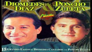 DIOMEDES DIAZ Y PONCHO ZULETA EXITOS  EL CORRILLO [upl. by Reis337]