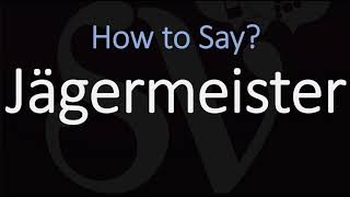 How to Pronounce Jägermeister CORRECTLY [upl. by Klement30]