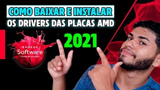 COMO BAIXAR E INSTALAR OS DRIVERS DAS PLACAS DE VÍDEO AMD RX 550560  570 E TODAS AS OUTRAS 2021 [upl. by Coe345]