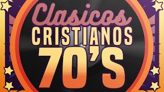 MUSICA CRISTIANA DE LOS 70s 🔴 [upl. by Castara520]