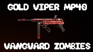 Vanguard Zombies Ultimate Gold MP40 Guide OUTDATED [upl. by Johannes308]