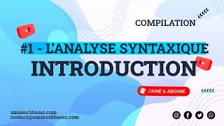 01  Lanalyse syntaxique  Introduction [upl. by Enomis]